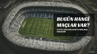 8 Eylül Salı Günü Futbol Maç Programı Açıklandı
