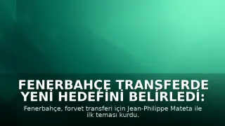 Fenerbahçe Transferde Yeni Hedefini Belirledi: Jean-Philippe Mateta İçin İlk Temas Kuruldu